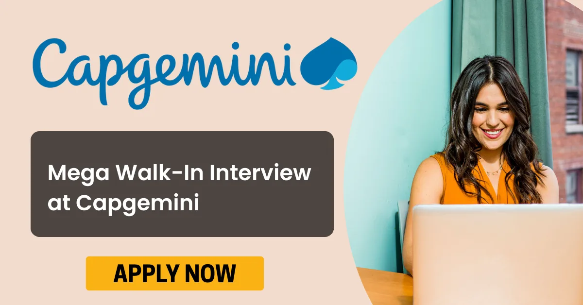 Mega Walk-In Interview at Capgemini